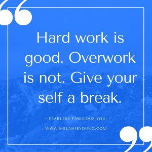 Hard work is good. Overwork is not.