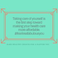 Affordable Health Care Starts with Taking Better Care of Yourself