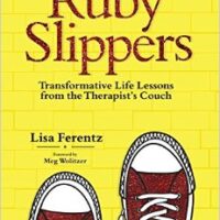 Finding Your Ruby Slippers - Feb 13- Fearless Fabulous YOU!
